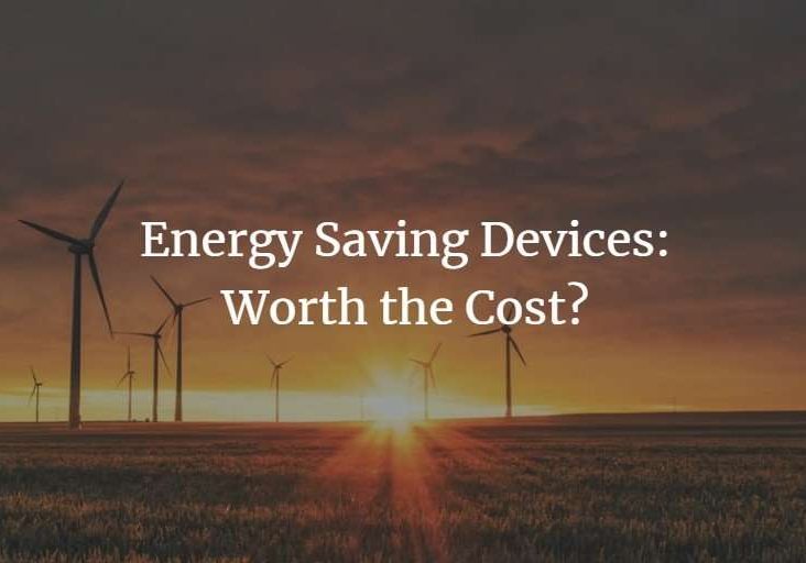 Energy Saving Devices: Worth the Cost?